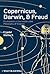 Copernicus, Darwin, and Fre...