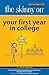 The Skinny on Your First Year in College by Sean Heffron