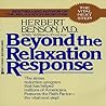 Beyond the Relaxation Response: The Stress-Reduction Program That Has Helped Millions of Americans