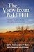 The View from Bald Hill by Carl E. Bock The View from Bald Hill by Carl E. Bock