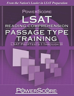 PowerScore LSAT Reading Comprehension: Passage Type Training (PowerScore Test Preparation)