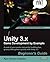 Unity 3.x Game Development by Example Beginner's Guide