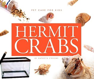 Hermit Crabs (Pet Care for Kids)