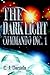 The Dark Light Commando Inc. 1: DarkLight