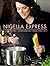 Nigella Express by Nigella Lawson