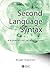 Second Language Syntax by Roger Hawkins