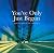 You've Only Just Begun: Ins...