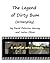 The Legend Of Dirty Bum (Screenplay)