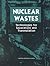 Nuclear Wastes: Technologies for Separations and Transmutation