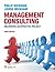 Management Consulting: Delivering an Effective Project