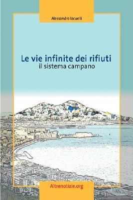 Le vie infinite dei rifiuti (Italian Edition)