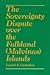 The Sovereignty Dispute Over the Falkland (Malvinas) Islands