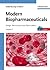 Modern Biopharmaceuticals by Jörg Knäblein