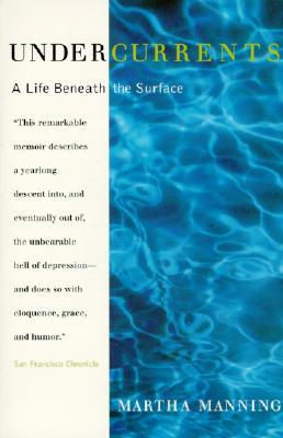 Undercurrents: A Life Beneath the Surface (Paperback)