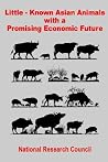 Little-Known Asian Animals With a Promising Economic Future Little-Known Asian Animals With a Promising Economic Future