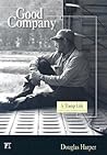 Good Company by Douglas Harper
