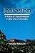 Isolation by Shelley G. Trebesch