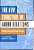 The New Structure of Labor ...