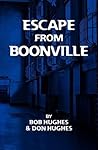 Escape from Boonville: The Real Prison Break