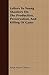 Letters to Young Shooters on the Production, Preservation, an... by Sir Ralph Payne-Gallwey