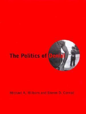 The Politics of Denial (Paperback)