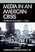 Media in an American Crisis: Studies of September 11, 2001