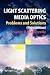 Light Scattering Media Optics (Springer Praxis Books)