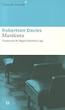 Mantícora by Robertson Davies