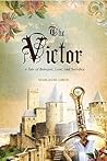 The Victor by Marlayne Giron