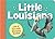 Little Louisiana (Little State)