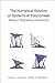 NUMERICAL SOLUTION OF SYSTEMS OF POLYNOMIALS ARISING IN ENGINEERING AND SCIENCE, THE