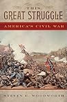 This Great Struggle: America's Civil War