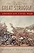 This Great Struggle: America's Civil War
