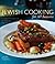 Jewish Cooking for All Seasons: Fresh, Flavorful Kosher Recipes for Holidays And Every Day