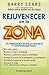 Rejuvenecer en la zona (Books4pocket Crecimiento y Salud) (Spanish Edition)