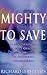 Mighty to Save: Discovering...