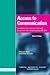 Access to Communication: Developing the Basics of Communication with People with Severe Learning Difficulties Through Intensive Interaction