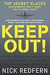 Keep Out! Top Secret Places Governments Don't Want You to Know about