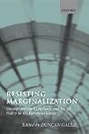 Resisting Marginalization: Unemployment Experience and Social Policy in the European Union Resisting Marginalization: Unemployment Experience and Social Policy in the European Union