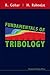 FUNDAMENTALS OF TRIBOLOGY