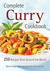 Complete Curry Cookbook by Byron Ayanoglu