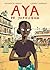 Aya by Marguerite Abouet