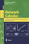 Network Calculus: A Theory of Deterministic Queuing Systems for the Internet (Lecture Notes in Computer Science, 2050)