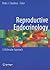 Reproductive Endocrinology: A Molecular Approach