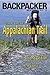 Backpacker Magazine's Guide to the Appalachian Trail by Jim Chase