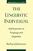 The Linguistic Individual: ...