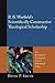 B.B. Warfield's Scientifically Constructive Theological Scholarship (Evangelical Theological Society Monograph)