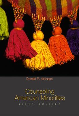 Counseling American Minorities: A Cross-Cultural Perspective (Paperback)