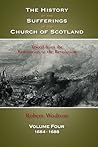 The History of the Sufferings of the Church of Scotland, Volume 4: 1684 - 1688