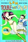 The Return of Lum, Volume 4: Trouble Times Ten (Urusei Yatsura, #5)